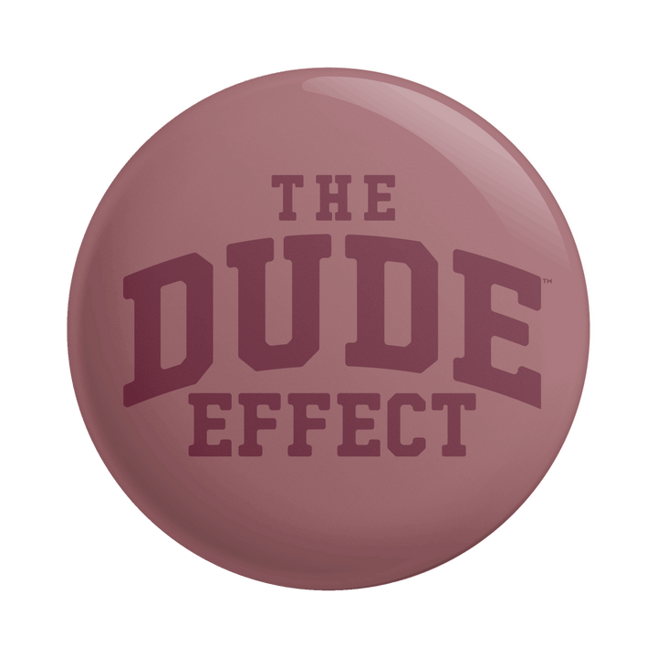MSU The Dude Effect Button - Shop B - Unlimited - novelty pin