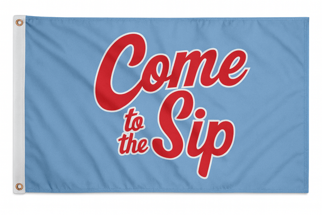 Ole Miss Come to the Sip Flag - Shop B - Unlimited - novelty flags