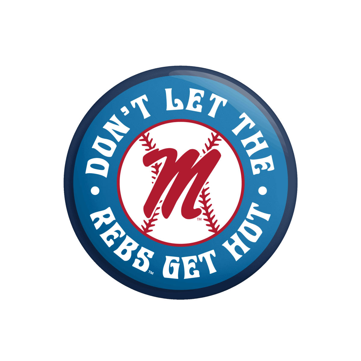 Don't Let the Rebs Get Hot Button - Shop B-Unlimited