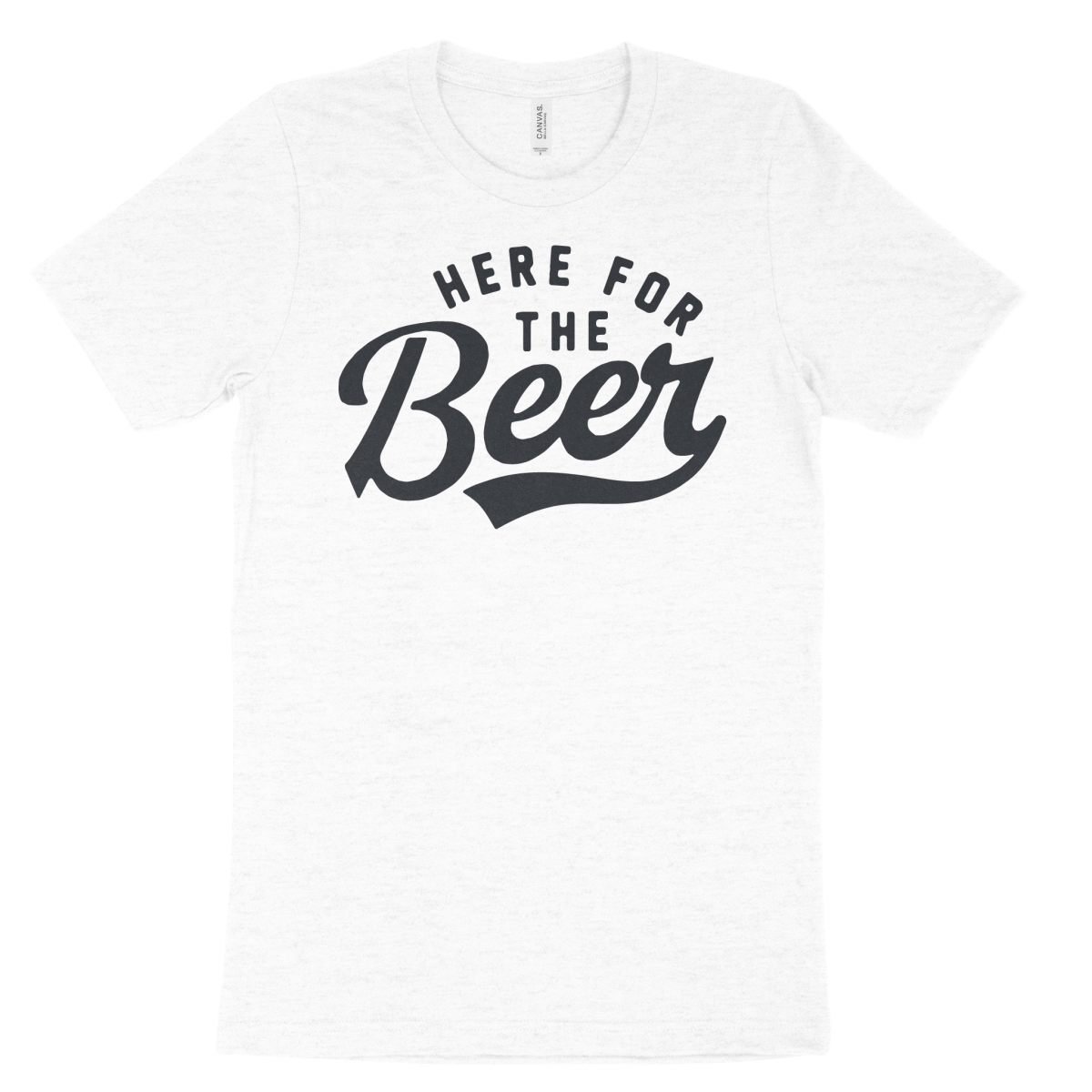Here for the Beer T - Shirt - Shop B - Unlimited - men tee