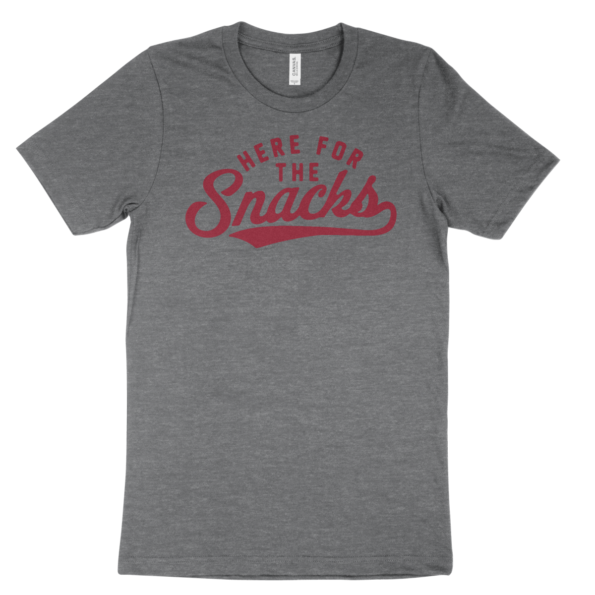 Here for the Snacks T-Shirt - Shop B-Unlimited