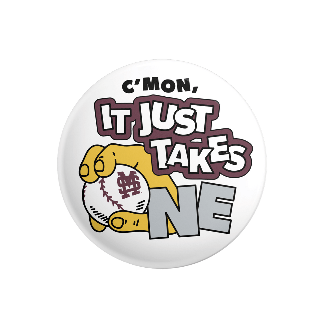 MSU Just Takes One Button - Shop B - Unlimited - novelty pin