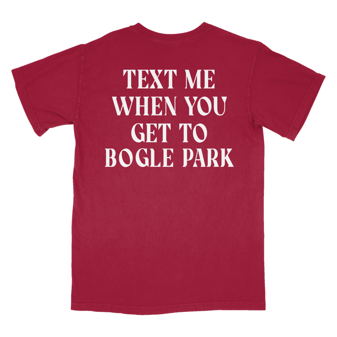 Text Me When You Get To Bogle Park - Shop B - Unlimited - men tee